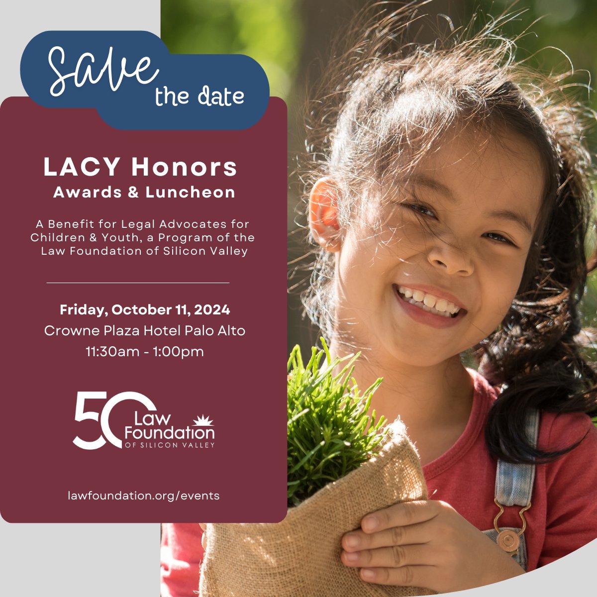 Save the date for the Law Foundation's LACY Honors Awards &amp; Luncheon! Join over 300 business, legal, &amp; community leaders to support children facing serious issues like abuse, navigating the foster care system, and education challenges like expulsion.

#youthjustice #childadvocacy