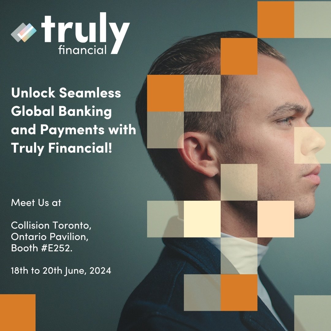 Join us at Collision Toronto from June 18-20, at the Ontario Pavillion, Booth #E252. 

Discover how Truly Financial's embedded banking and payment services accelerates your fintech strategy.

#TrulyGlobal #TrulyFinancial #TrulyGlobalBanking #BankingWithoutBorders