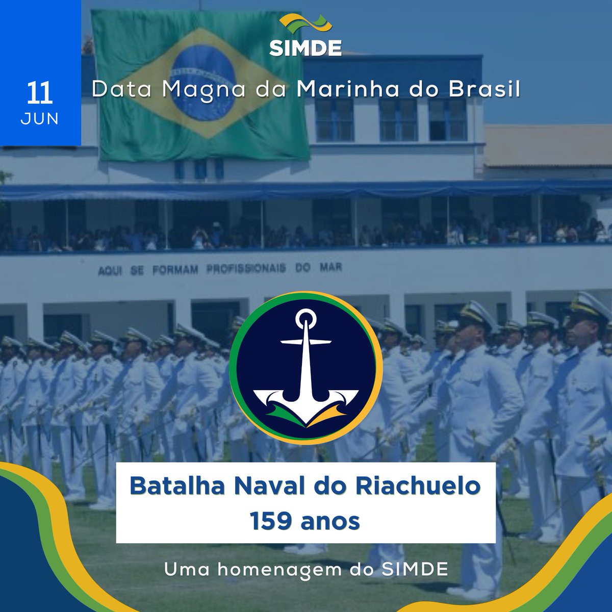 SIMDE_BR's tweet photo. Feliz Dia da Marinha
Hoje celebramos a bravura e o compromisso dos homens e mulheres da Marinha do Brasil. Em especial, lembramos a histórica Batalha Naval do Riachuelo, um marco de coragem e determinação na defesa de nossa pátria.
Uma homenagem do SIMDE.
#SIMDE #MARINHA #BID https://t.co/EZLf2aoa6p