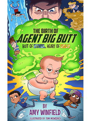Meet Agent Big Butt, the newest superhero with a steel derriere and a heart of gold. Follow his epic journey in 'The Birth of Agent Big Butt' by <a href="/winfieldbooks/">Amy Winfield</a> #bookoftheday #superbaby