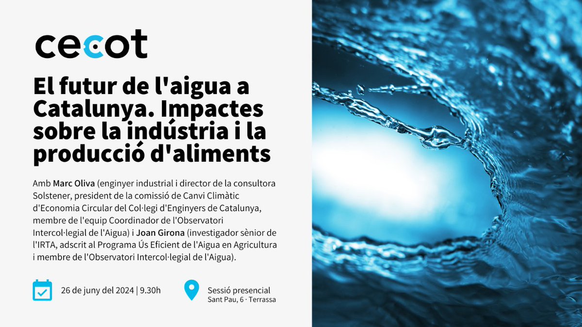 PatronalCecot's tweet photo. Coneix els escenaris de #futur de la disponibilitat de l'#aigua a #Catalunya en l'àmbit de la #producció #industrial i d'#aliments així com d'estratègia de país amb Marc Oliva @OcmPartners i Dr. Joan Girona d'@irtacat.

🗓️ 26/06
⏰ 9:30h
👉 https://t.co/i9gTmTJU9D https://t.co/q9Jmy8e4Zv