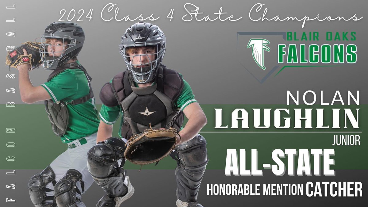 Blair Oaks Baseball (@bhsbaseball10) on Twitter photo The recognition keeps coming! Congratulations to Junior, <a href="/nolanlaughlin28/">Nolan Laughlin</a>, on being selected for an Honorable Mention Catcher on the Class 4 ALL-STATE TEAM!
We are extremely proud of you and wish you continued success on and off the field.
#WeAreBlairOaks #falconfinalfour The recognition keeps coming! Congratulations to Junior, <a href="/nolanlaughlin28/">Nolan Laughlin</a>, on being selected for an Honorable Mention Catcher on the Class 4 ALL-STATE TEAM!
We are extremely proud of you and wish you continued success on and off the field.
#WeAreBlairOaks #falconfinalfour