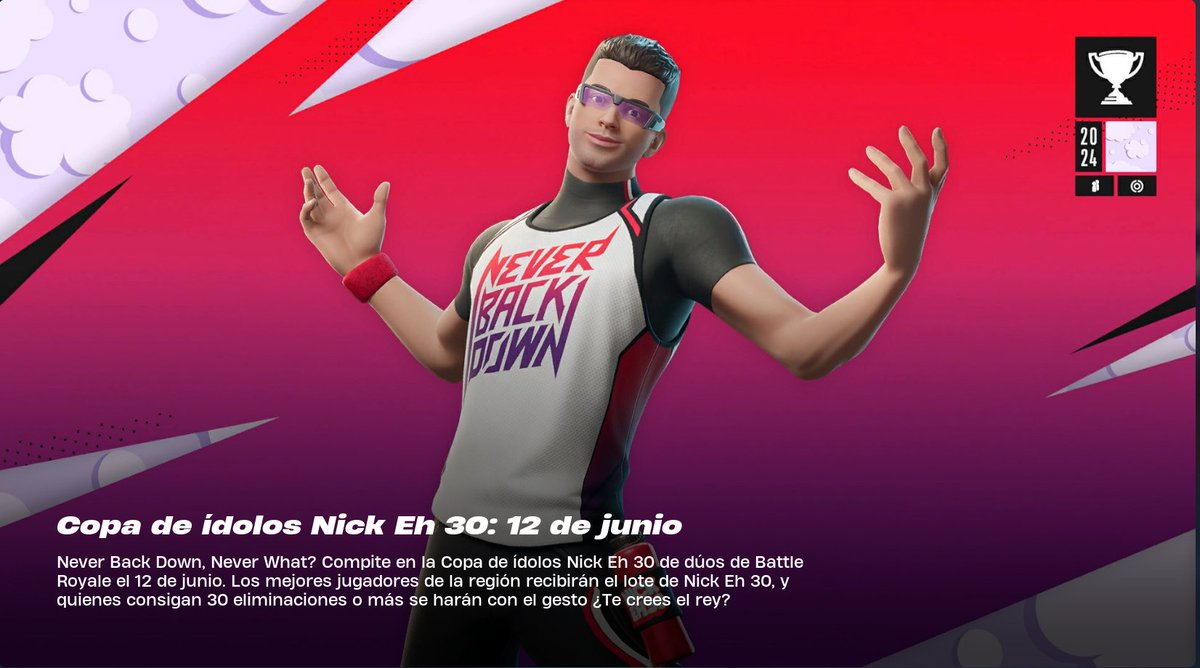 Nueva Skin Nick Eh 30 y Copa de Idolos el 12 de Junio! Los mejores Jugadores de la region recibiran el lote de Nich Eh 30 y con 30 eliminaciones obtendreis el nuevo gesto! #fortnite