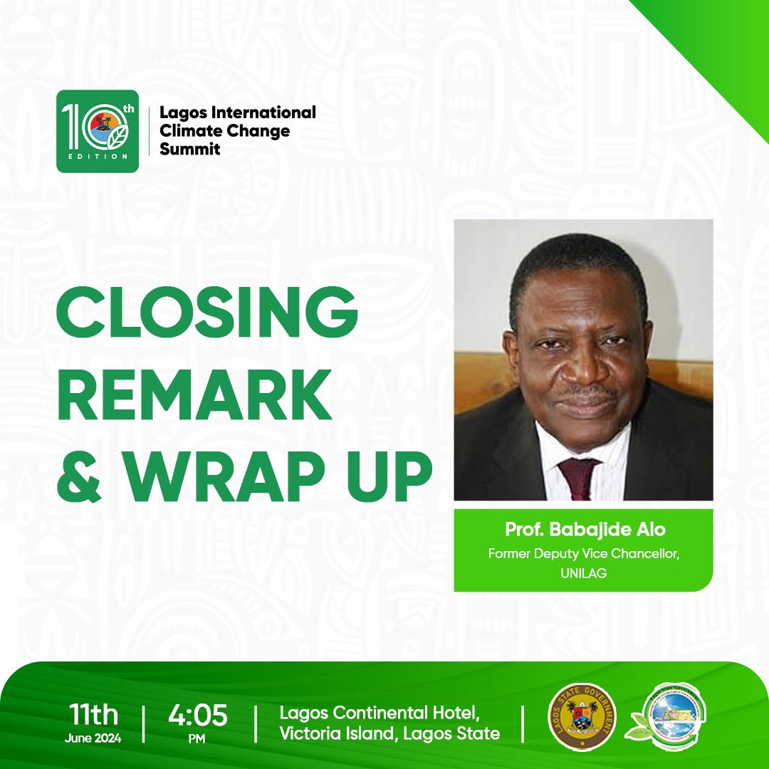 LASGClimate's tweet photo. Prof. Babajide Alo to deliver closing remarks at #LagosCCSummit2024!

Don’t miss the wrap-up session.  

What are your key takeaways from the Summit so far?

#LagosCCSummit2024 #ClimateAdaptation  #LagosICCS #ClimateAction #ClimateChange 
#LocalAdaptation https://t.co/gJc7KtdS9R