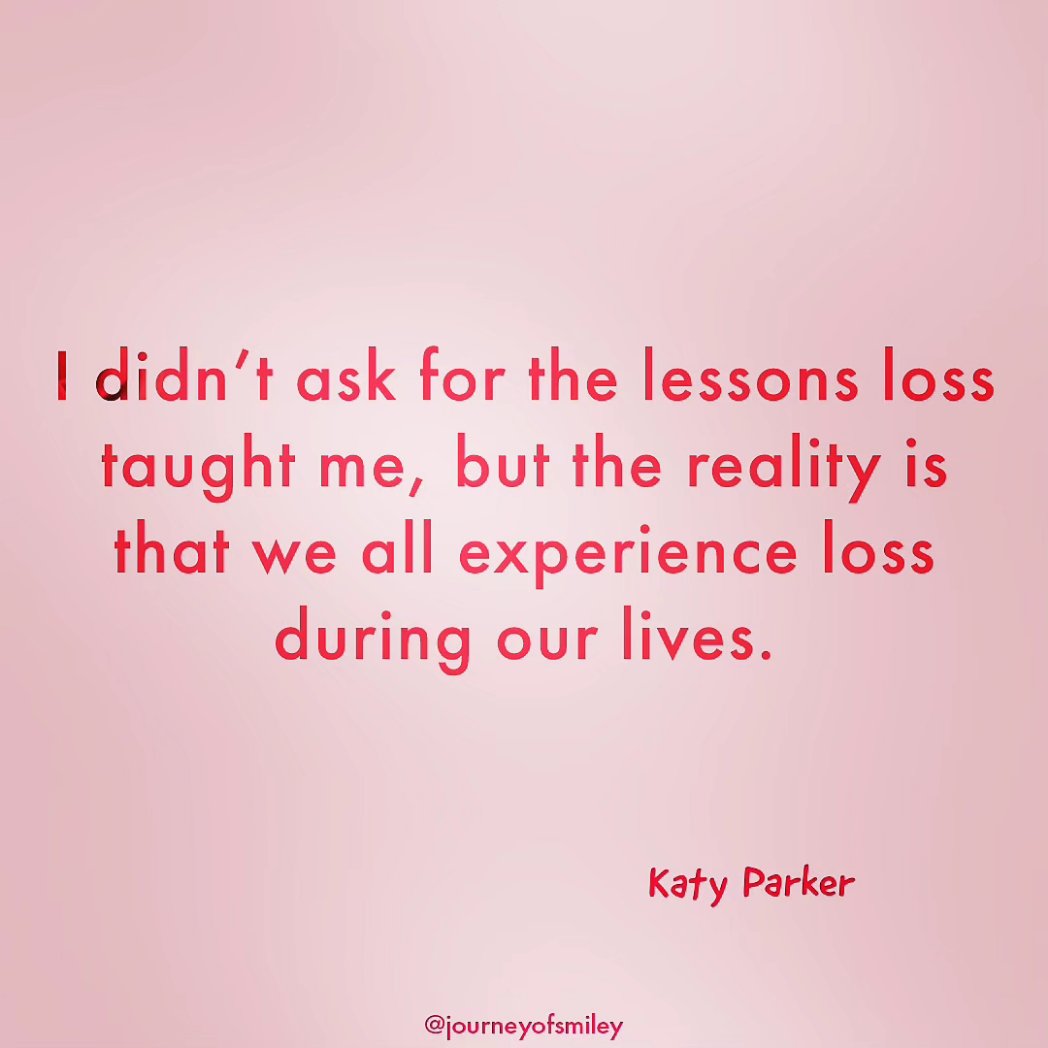 The irony is that, actually, it is a loss that teaches us so much about life 
journeyofsmiley.com/coping-with-gr…
.
.
#grief #loss #trauma #MentalHealthSupport #grieving