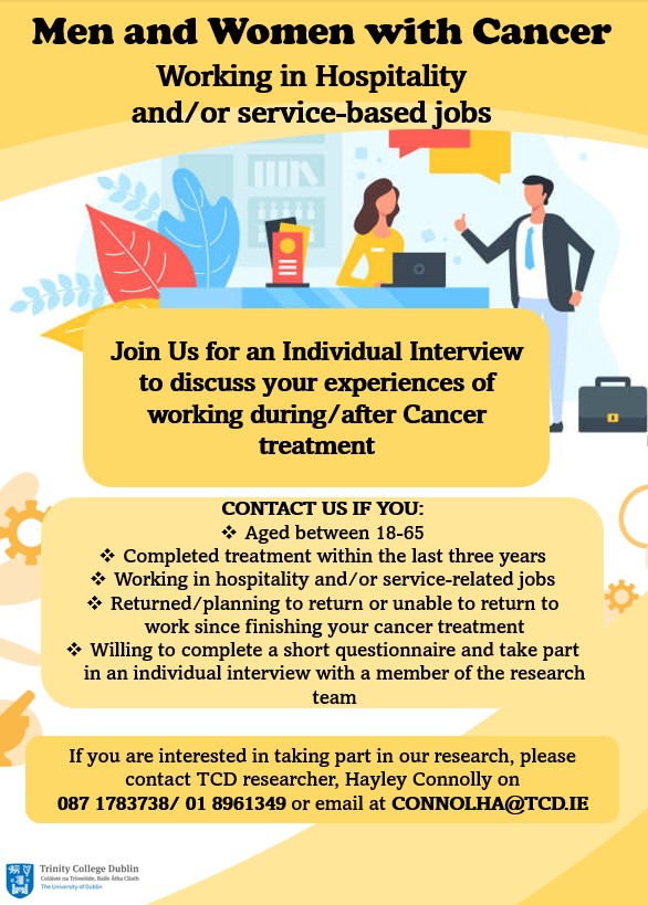 Returning to Work After Cancer (@returning2work) on Twitter photo 📢<a href="/tcddublin/">Trinity College Dublin</a> researcher looking for men and women returning to work after cancer in the hospitality/ service industry to take part in an interview📢
More info contact:
Hayley Connolly
connolha@tcd.ie
087 1783738 / 01 8961349
<a href="/tcd_ot/">TCD OT</a>
<a href="/deirdretcd/">Deirdre Connolly</a> 📢<a href="/tcddublin/">Trinity College Dublin</a> researcher looking for men and women returning to work after cancer in the hospitality/ service industry to take part in an interview📢
More info contact:
Hayley Connolly
connolha@tcd.ie
087 1783738 / 01 8961349
<a href="/tcd_ot/">TCD OT</a>
<a href="/deirdretcd/">Deirdre Connolly</a>