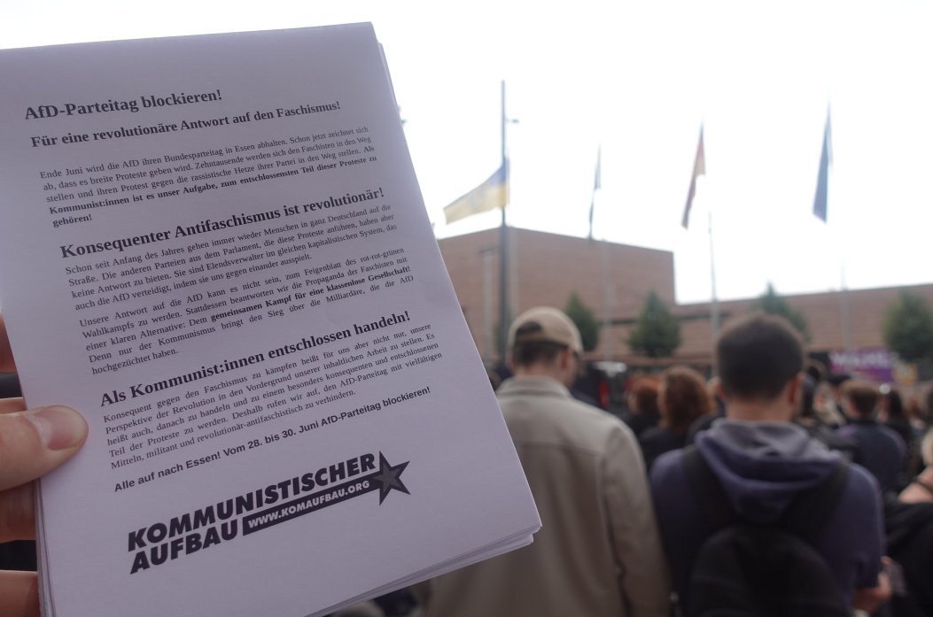 komaufbau's tweet image. #NoAfd-Parteitag in #Essen verhindern! Der einzige Ausweg aus der faschistischen Gefahr: sozialistische #Revolution!