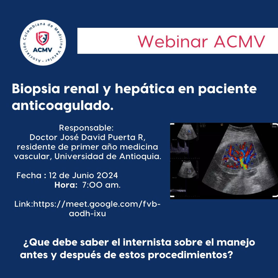 acmvascular's tweet photo. Webinar ACMV :  Biopsia renal y hepática en paciente anticoagulado
Fecha: 12 de Junio
Hora: 7:00 am
Responsable: Doctor José David Puerta R, residente de primer año medicina vascular, Universidad de Antioquia
Link: https://t.co/xmelIDyGQ3. https://t.co/pcBxB8gtIP