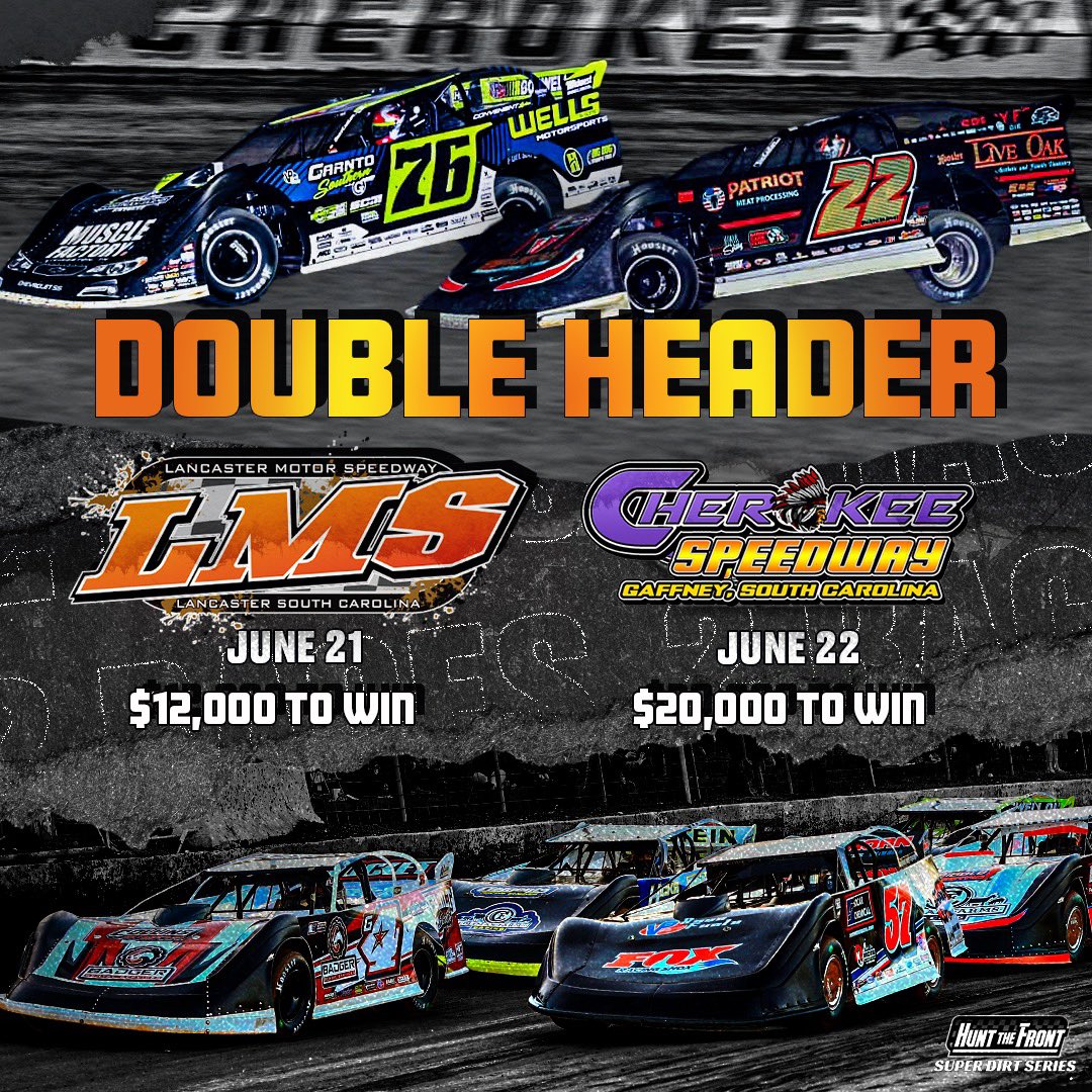 🗣️ Calling all Lancaster Motor Speedway and <a href="/Cherokee_DirtSC/">Cherokee Speedway</a> fans… you’re on deck! 👊

The <a href="/HuntTheFrontSDS/">Hunt the Front Super Dirt Series</a> returns to the Carolinas next weekend on Friday, June 21st and Saturday, June 22nd.
