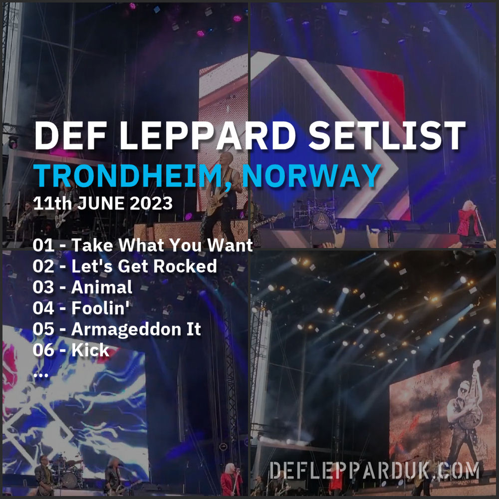 dltourhistory's tweet photo. #DefLeppard #Setlist for a show in
#Trondheim Norway 🇳🇴 1 Year Ago on this day in 2023
01 - Take What You Want
02 - Let's Get Rocked
03 - Animal...
#2023Tour #defleppard2023 #diamondstarhalos #theworldtour #trondheimrocks
https://t.co/hbwuYDcPnw https://t.co/vBHvig57Il