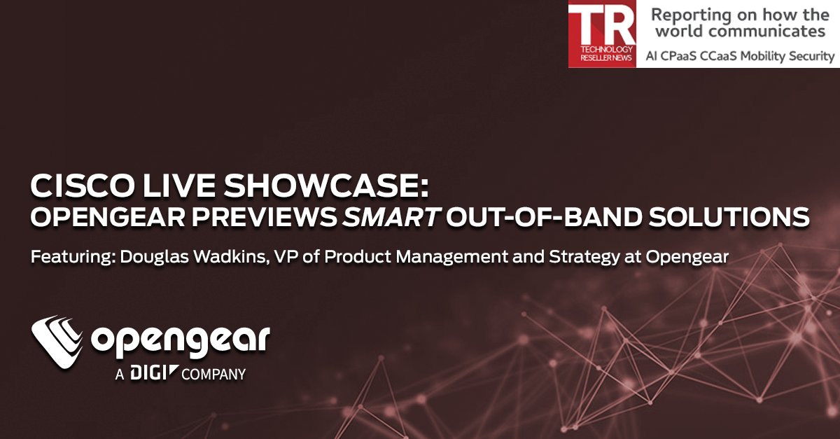 Opengear's tweet photo. Listen to Telecom Reseller's podcast with our VP of Product Management & Strategy, Douglas Wadkins, discussing Opengear's solutions at #CiscoLive 2024.
Watch now: https://t.co/f3gU7TEmMd
#Opengear #NetworkResilience #Podcast #OutofBand #CiscoLive2024 https://t.co/sbkhcCFG2o