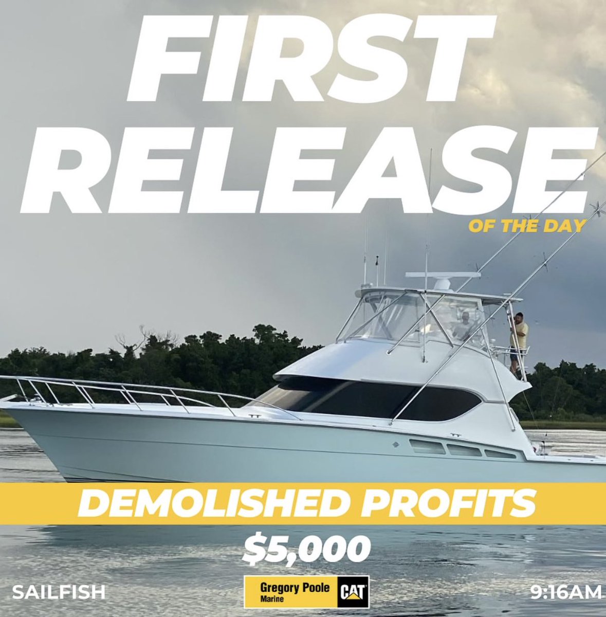 Congrats to Demolished Profits for being our Gregory Poole First Release of the Day with their unofficial release of a Sailfish at 9:16 am!! Keep it up y’all 👏👏 <a href="/GregoryPooleEq/">Gregory Poole</a>