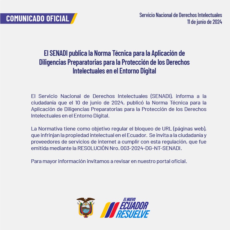 📢 ¡Importante aviso! El SENADI, conforme a la RESOLUCIÓN Nro. 003-2024-DG-NT-SENADI, ha promulgado la Norma Técnica para la Protección de los Derechos Intelectuales en el Entorno Digital. 

Para más información:
derechosintelectuales.gob.ec/wp-content/upl…
#ElNuevoEcuadorResuelve