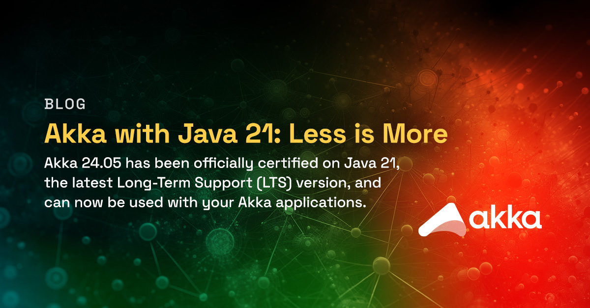 Akka (@akka_io_) on Twitter photo We are thrilled to announce that #Akka 24.05 is officially certified on #Java21 🎉
<a href="/efgpinto/">Eduardo Pinto</a>, dives deep into how the new features of Java 21 allow for more concise, expressive, and reliable Akka #applications with a cleaner #codebase in this blog here: bit.ly/3KEZBzH We are thrilled to announce that #Akka 24.05 is officially certified on #Java21 🎉
<a href="/efgpinto/">Eduardo Pinto</a>, dives deep into how the new features of Java 21 allow for more concise, expressive, and reliable Akka #applications with a cleaner #codebase in this blog here: bit.ly/3KEZBzH