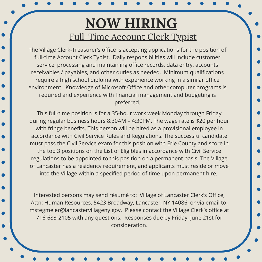 The Village Clerk-Treasurer’s office is accepting applications for the position of full-time Account Clerk Typist. Please see below for more information.