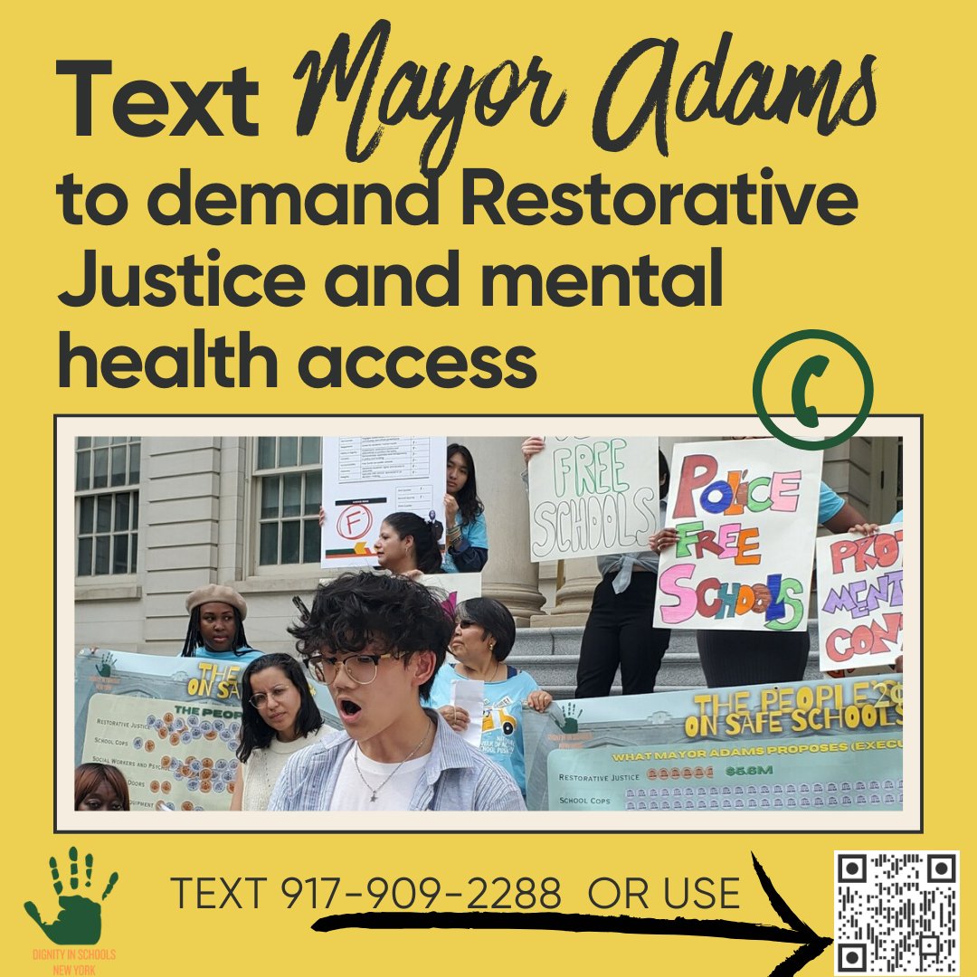 Take two seconds to text Mayor Adams that we need a full restoration of restorative justice and the Mental Health Continuum, and we must move money away from policing!