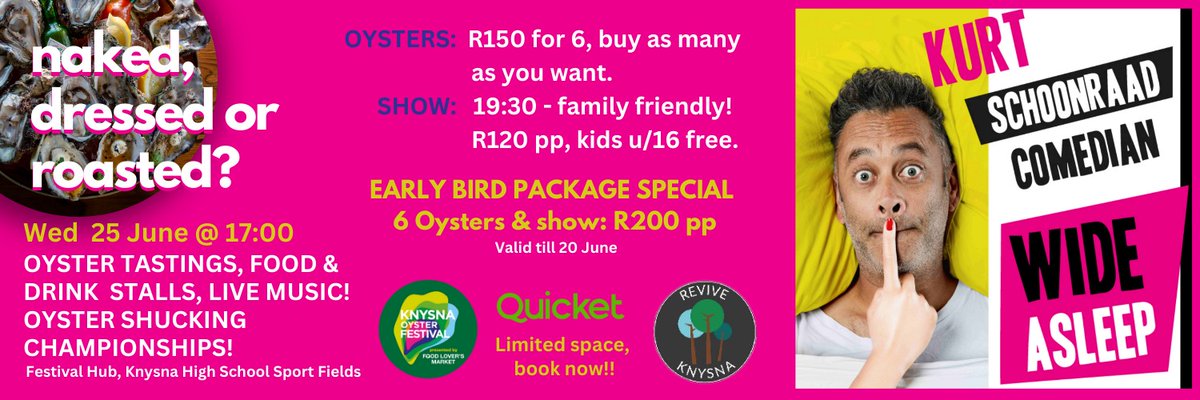 Knysna Oyster Festival (@oysterfestival) on Twitter photo Oysters! Naked, Dressed or Roasted? & <a href="/kurtschoonraad/">Kurt Schoonraad</a> will be entertaining us with "WIDE ASLEEP" delving into the hilarious realities of modern life
quicket.co.za/events/262551-…
#shuckinggoodtime #Knysna
<a href="/FoodLoversMkt/">Food Lover's Market</a>
<a href="/StandardBankZA/">Standard Bank ZA</a> <a href="/AlgoaFM/">Algoa FM</a> <a href="/SavannaCider/">SavannaCider</a> <a href="/SANParksGRNP/">SANParks GardenRoute</a> Oysters! Naked, Dressed or Roasted? & <a href="/kurtschoonraad/">Kurt Schoonraad</a> will be entertaining us with "WIDE ASLEEP" delving into the hilarious realities of modern life
quicket.co.za/events/262551-…
#shuckinggoodtime #Knysna
<a href="/FoodLoversMkt/">Food Lover's Market</a>
<a href="/StandardBankZA/">Standard Bank ZA</a> <a href="/AlgoaFM/">Algoa FM</a> <a href="/SavannaCider/">SavannaCider</a> <a href="/SANParksGRNP/">SANParks GardenRoute</a>