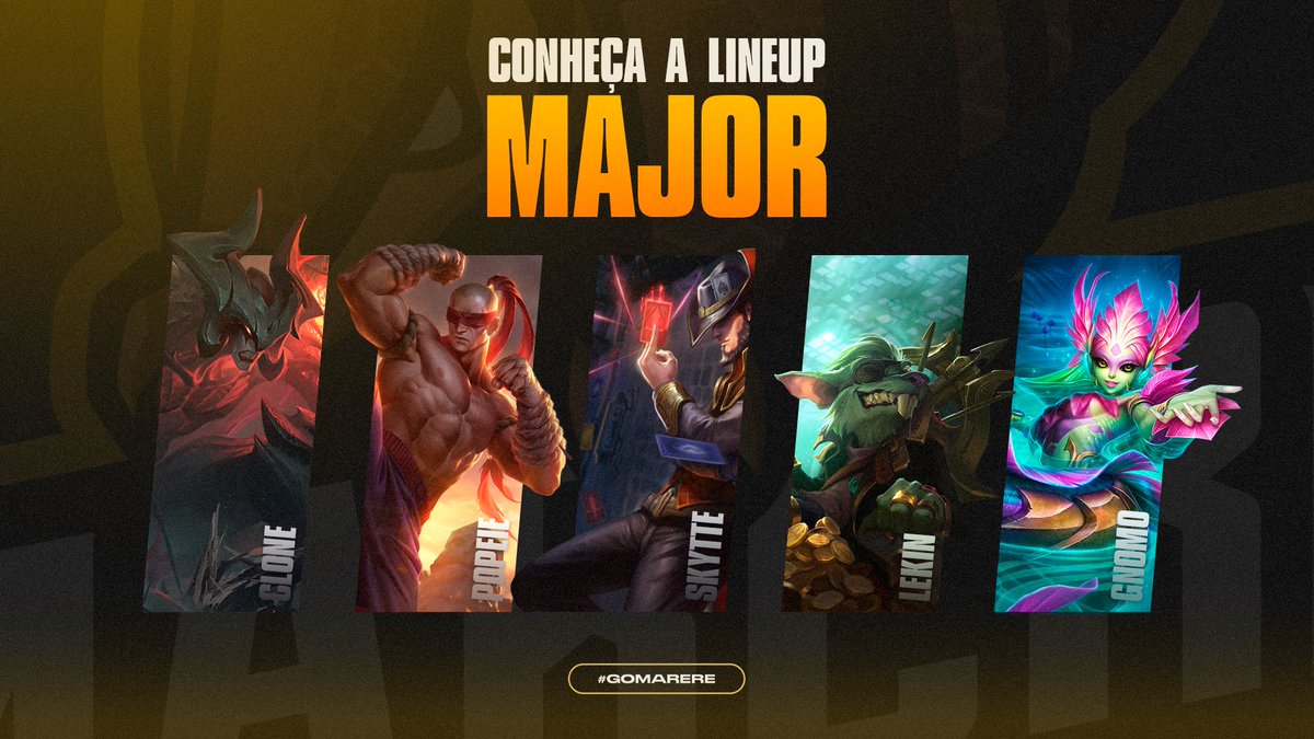 Saiam da frente que a Major vai passar! 🦔

Apresentamos a vocês nossos tatuzinhos da line Major. Serão esses os heróis que levarão a Marere para cima! 🙂‍↕️

🔝<a href="/Clonelol/">CLONE</a>
🌲<a href="/popeie21/">Diogenes "Popeie" de Souza</a>
🧙‍♂️<a href="/ArthurdeS10/">Arthur de Sá</a>
🏹<a href="/LekinRx/">aléx</a>
🚑<a href="/arthurgnomo/">Gnomo</a>

#GoMarere
#VaiTatu