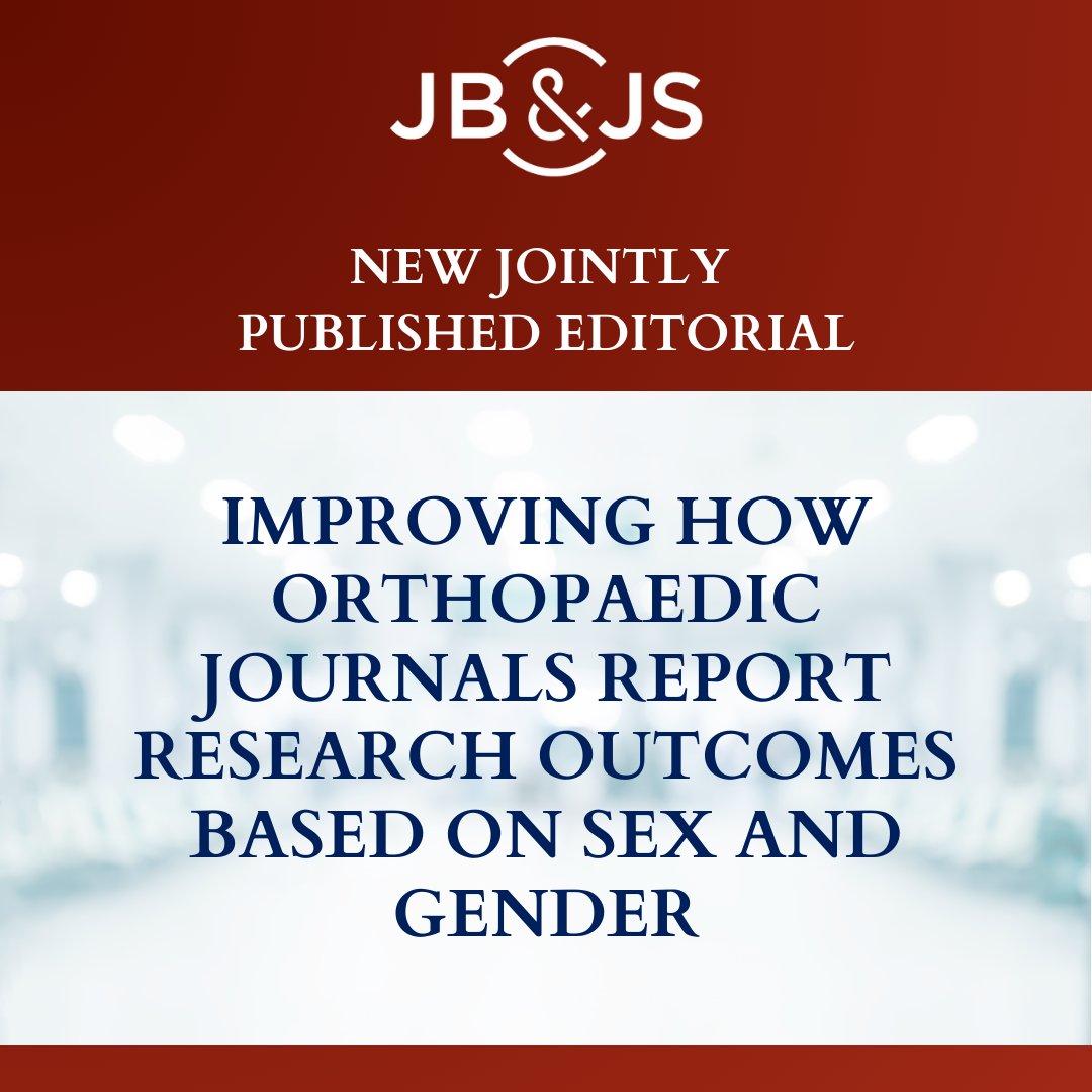 Today's #OrthoBuzz highlights a new editorial published jointly by JBJS, CORR, J Pediatric Orthopaedics, Spine, and Arthroscopy:

"Improving How Orthopaedic Journals Report Research Outcomes Based on Sex and Gender"

Read it here: tinyurl.com/4mxr8fve