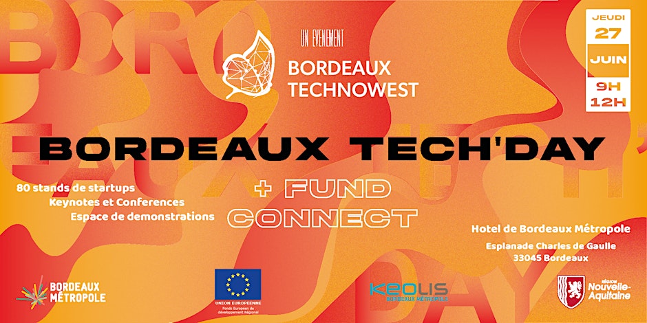 Join us tomorrow at Bordeaux Tech'Day the event celebrating entrepreneurship and technological innovation in the heart of #bordeaux. More info : eventbrite.fr/e/billets-bord…
