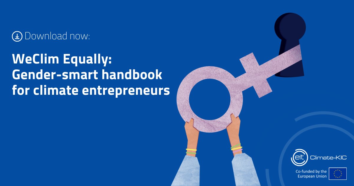 ClimateKIC's tweet image. Our new gender-smart handbook is out!
In collaboration with @Bopinc, it supports climate start-ups in driving #GenderEquality and inclusivity.

Download now: bit.ly/3xwTPNL

Supported by @IrishAid, #CATAL1.5T, and @IDBLab.
 #GenderSmart #ClimateEntrepreneurship