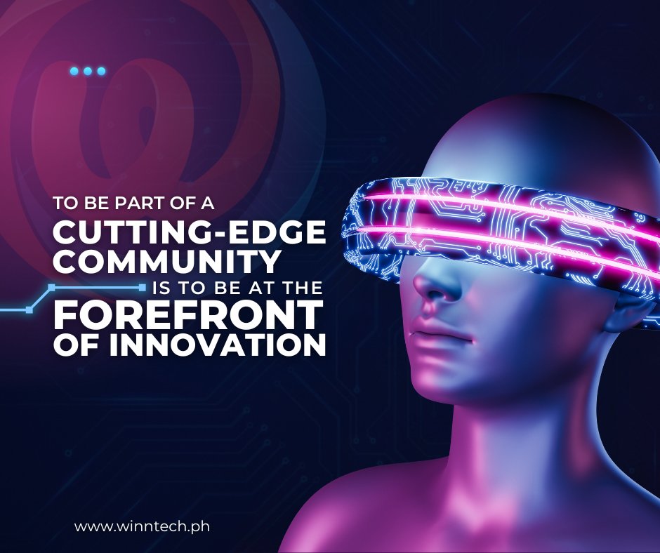 Joining a cutting-edge community means embracing innovation at its core. With Winn Tech by your side, you're not just part of the forefront, you're shaping it. Let's innovate together! 🌟 

Visit our website to learn more!
🌐 winntech.ph
