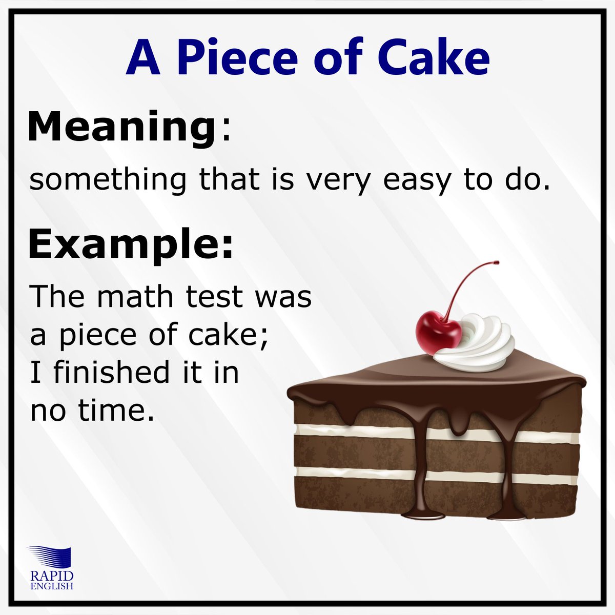 What Is Piece Of Cake Mean