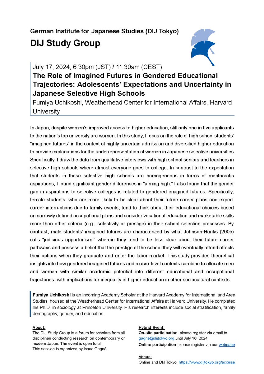 dij_tokyo's tweet photo. Join our next #DIJStudyGroup on July 17 with Fumiya Uchikoshi @ufsoc who will present on 'Imagined Futures in Gendered Educational Trajectories: Adolescents’ Expectations and Uncertainty in Japanese Selective High Schools'. Online &amp; in-person at the DIJ https://t.co/qQrzhz2isc https://t.co/8p5ScspdxE