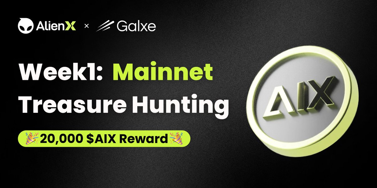 👽⛓️Week1: ALIENX Mainnet Treasure Hunting is coming

app.galxe.com/quest/dmK873by…

🎁20,000 $AIX Airdrop Pool
✅ Follow, Like and RT
✅ Mint ALIENX PassCard NFT
✅ Complete the ALIENX Mainnet tasks