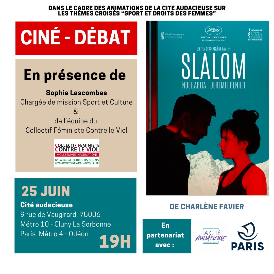 🎬Dernière chance pour s'inscrire au ciné-débat autour du film de Charlène Favier « Slalom » le mardi 25 juin à 19h à la Cité Audacieuse en présence du Collectif Féministe Contre le Viol.

🎟️Vous pouvez réserver gratuitement votre place ici : helloasso.com/associations/c…