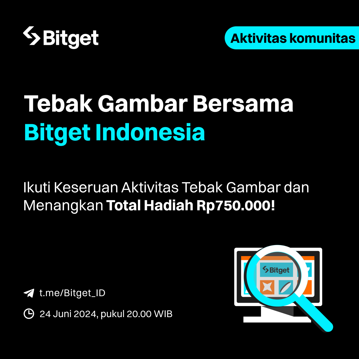 BitgetID's tweet image. #CommunityActivity

Yuk gabung dengan keseruan main tebak gambar di Grup Telegram Bitget Indonesia nanti malam.  🔥

Selain seru, bakal ada total hadiah Rp750.000 buat kamu lho. Jadi pasang alarm kamu sekarang! 🤩

⏰ 24 Juni 2024, pukul 20.00 WIB
📍 t.me/Bitget_ID/3089…