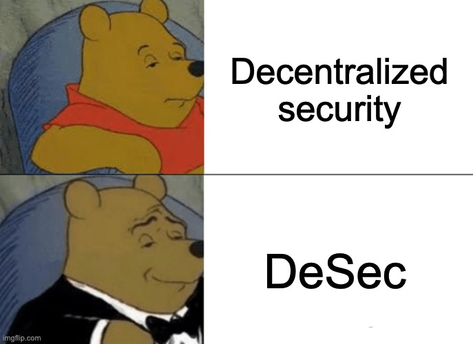 It's DeSec sir