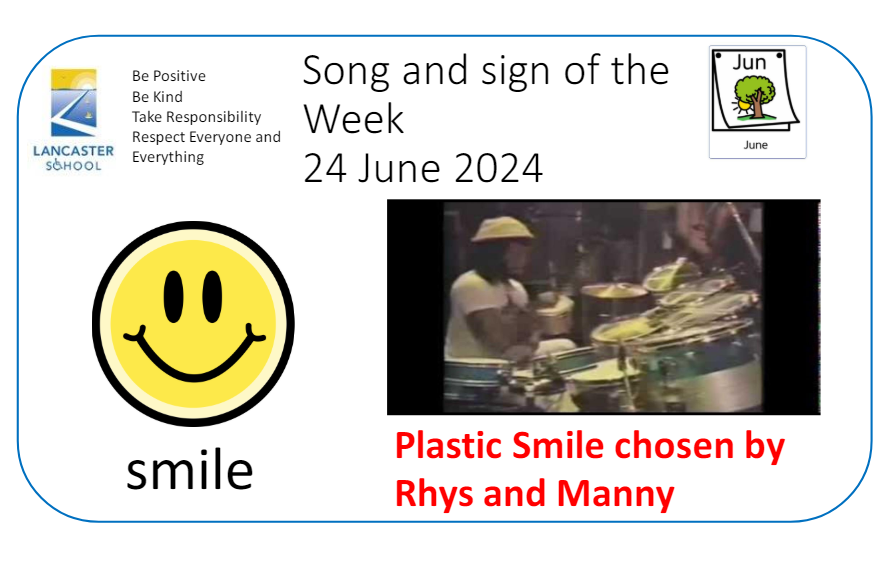 Good Morning. Manny and Rhys have both chosen Plastic Smile as our song of the week by Black Uhuru and so the sign of the week is smile :-)