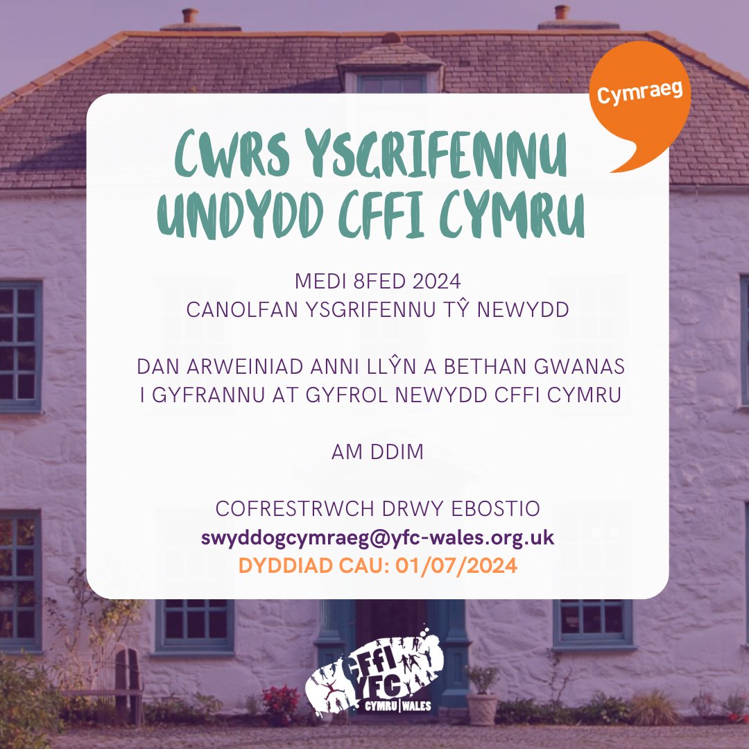 CFfICymru's tweet photo. Cwrs ysgrifennu undydd CFfI Cymru dan arweiniad Anni Llŷn a Bethan Gwanas i gyfrannu at gyfrol newydd CFfI Cymru 📖

📍Canolfan Ysgrifennu Tŷ Newydd Writing Centre
🧡 Bydd y cwrs hwn yn cael ei gyflwyno yn yr iaith Gymraeg
❌ Dyddiad Cau: Dydd Llun 01/07/2024 https://t.co/CMOmDNp27v
