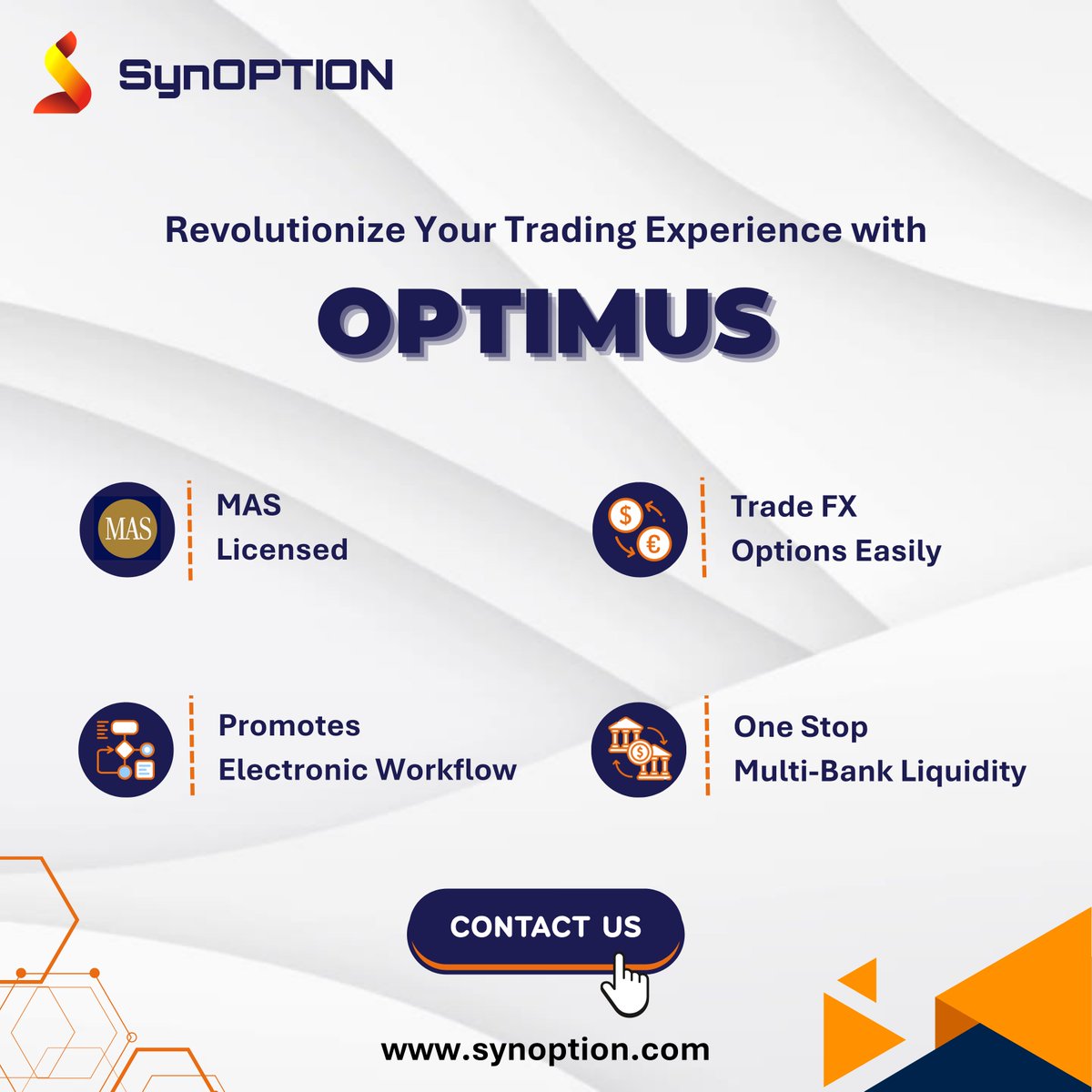 SynoptionTech's tweet image. &quot;Revolutionize Your Trading Experience!&quot; ​
Discover #Optimus-an MAS regulated (SEF Exempt) FX Options Analytics &amp;amp; #TradingVenue by SynOption, that makes your #workflow electronic, providing you with liquidity from multiple banks in one place.

Learn more: tinyurl.com/mva7heps