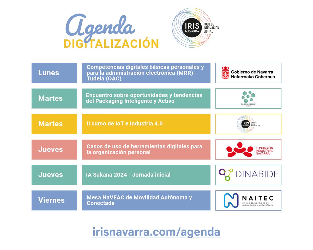 IRIS Navarra, Polo de Innovación Digital (@iris_navarra) on Twitter photo 📢 ¡Prepara tu semana digital! Descubre quién está formando en #digitalización y en qué áreas a empresas y sociedad. Visita la agenda de #IRISNavarra ⬇️
🗓️ irisnavarra.com/agenda
<a href="/gob_na/">Gobierno de Navarra</a>
<a href="/ClusterFPrint/">Functional Print Cluster</a>
<a href="/FundacionFIN/">Fundación Industrial Navarra</a>
<a href="/NAITEC_CT/">NAITEC Centro Tecnológico</a> 📢 ¡Prepara tu semana digital! Descubre quién está formando en #digitalización y en qué áreas a empresas y sociedad. Visita la agenda de #IRISNavarra ⬇️
🗓️ irisnavarra.com/agenda
<a href="/gob_na/">Gobierno de Navarra</a>
<a href="/ClusterFPrint/">Functional Print Cluster</a>
<a href="/FundacionFIN/">Fundación Industrial Navarra</a>
<a href="/NAITEC_CT/">NAITEC Centro Tecnológico</a>