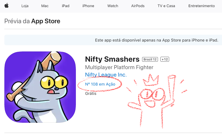 🎉 Good Morning, Degens! 🌞 Big news: while testing Nifty Smashers in Brazil this weekend, it started trending like crazy! 🚀 We hit #108 in Action Games on the iOS App Store and had to level up our backend for all the new players! 🎮🔥 Imagine the buzz when we officially launch!