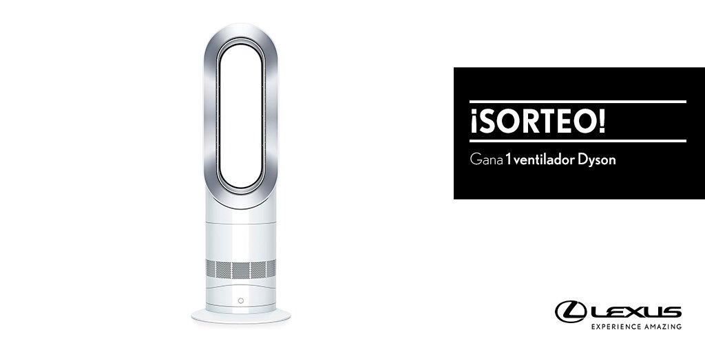 SORTEO | Haz RT y consigue un ventilador Dyson de #LexusUtility Bases Legales: brnw.ch/21wKV89