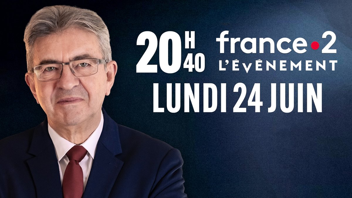 JLMelenchon's tweet photo. 🔴 Ce lundi 24 juin, rendez-vous à 20h40 sur France 2 pour l'émission #Levenement. https://t.co/pruYnGpujV