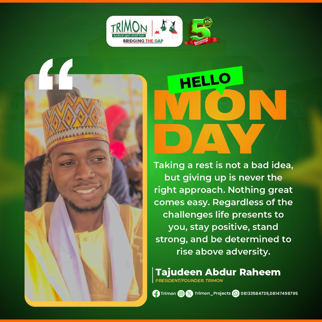 ustadh_tajudeen's tweet photo. Taking a rest is not a bad idea, but giving up is never the right approach. Nothing great comes easy. Regardless of the challenges life presents to you, stay positive, stand strong, and be determined to rise above adversity.
#monday #mondaymotivation #trimon
©️TRIMON https://t.co/6EylVF1UQE