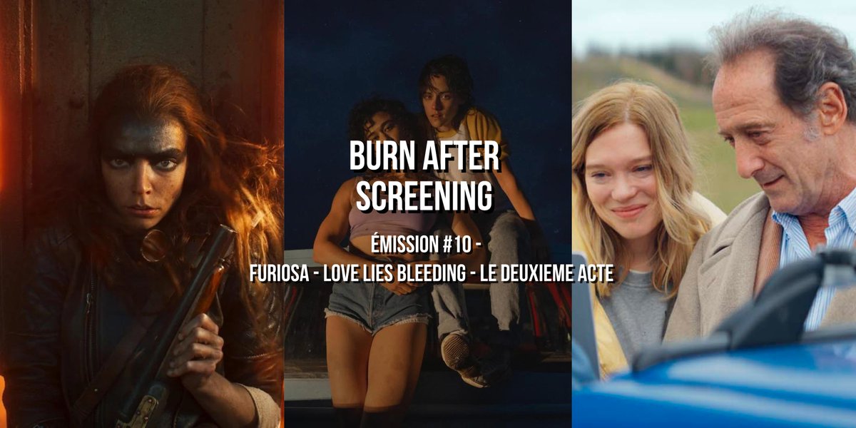 🚨 NOUVEL ÉPISODE DISPONIBLE ! 

Au programme : 
🔥FURIOSA
💪LOVE LIES BLEEDING
🎥LE DEUXIEME ACTE

Un épisode à écouter ici : podcast.ausha.co/burn-after-scr…