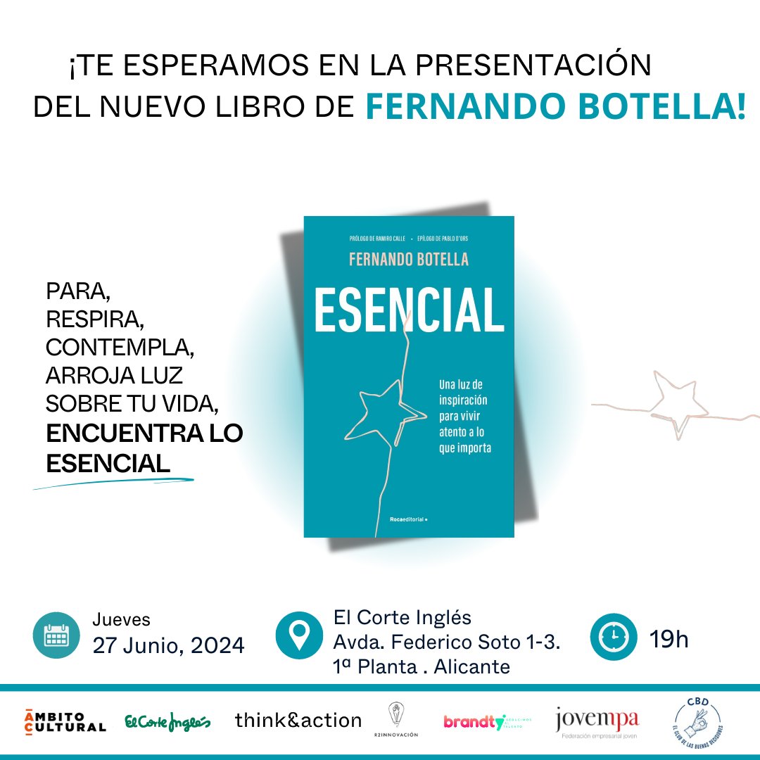 🌟 ¡ANOTA ESTA FECHA en tu calendario!  
27 de junio en Alicante!!! Llega la presentación de #ESENCIAL, el nuevo libro de nuestro CEO,
<a href="/fb_think/">fernando botella</a>

Atrévete a disponer del tesoro más importante que te ha concedido la vida: TU TIEMPO

¡TE ESPERAMOS! 🩵