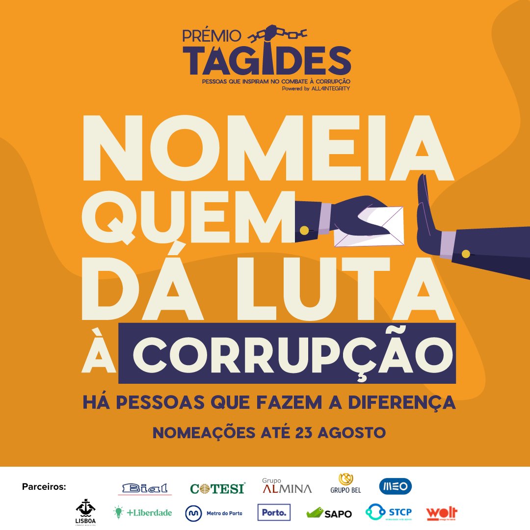 𝗣𝗥𝗘́𝗠𝗜𝗢 𝗧𝗔́𝗚𝗜𝗗𝗘𝗦 - 𝗽𝗲𝘀𝘀𝗼𝗮𝘀 𝗾𝘂𝗲 𝗶𝗻𝘀𝗽𝗶𝗿𝗮𝗺 𝗻𝗼 𝗰𝗼𝗺𝗯𝗮𝘁𝗲 𝗮̀ 𝗰𝗼𝗿𝗿𝘂𝗽𝗰̧𝗮̃𝗼
𝗔𝘁𝗲́ 𝟮𝟯 𝗱𝗲 𝗮𝗴𝗼𝘀𝘁𝗼 - período de nomeações/candidaturas.
𝗦𝘂𝗯𝗺𝗲𝘁𝗲 𝗮𝘀 𝘁𝘂𝗮𝘀 𝗻𝗼𝗺𝗲𝗮𝗰̧𝗼̃𝗲𝘀:
👉 all4integrity.org/premio-tagides…