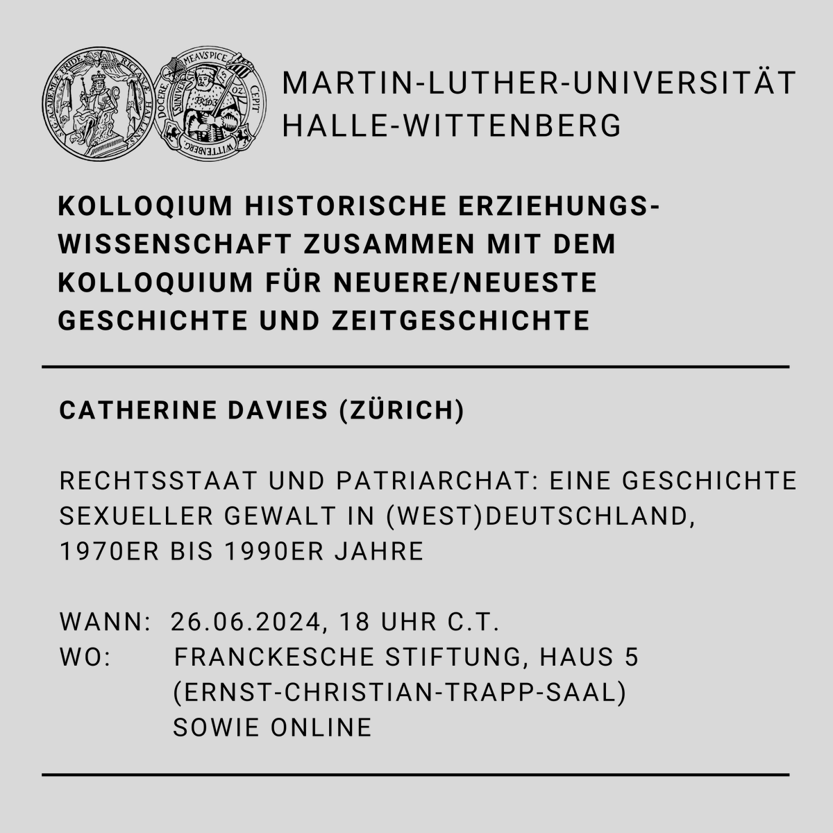 AB_HistErzMLU's tweet photo. Diese Woche Mittwoch haben wir Catherine Davies zu Gast, welche über Rechtsstaat und Patriarchat und über die damit zusammenhängende Geschichte sexueller Gewalt in (West)Deutschland referiert. Der Vortrag wird auch online übertragen → https://t.co/1GCL8biq0x https://t.co/JmZqk7rzsn