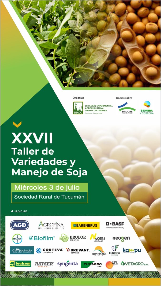¡Atención productores! 🌱🚜 El XXVII Taller de variedades y manejo de soja de la EEAOC llega el miércoles 3 de julio a la Sociedad Rural de Tucumán. 🗓️ Las últimas novedades del cultivo ¡Inscripciones el siguiente enlace: forms.gle/Pge4gb1XKqTGU3…