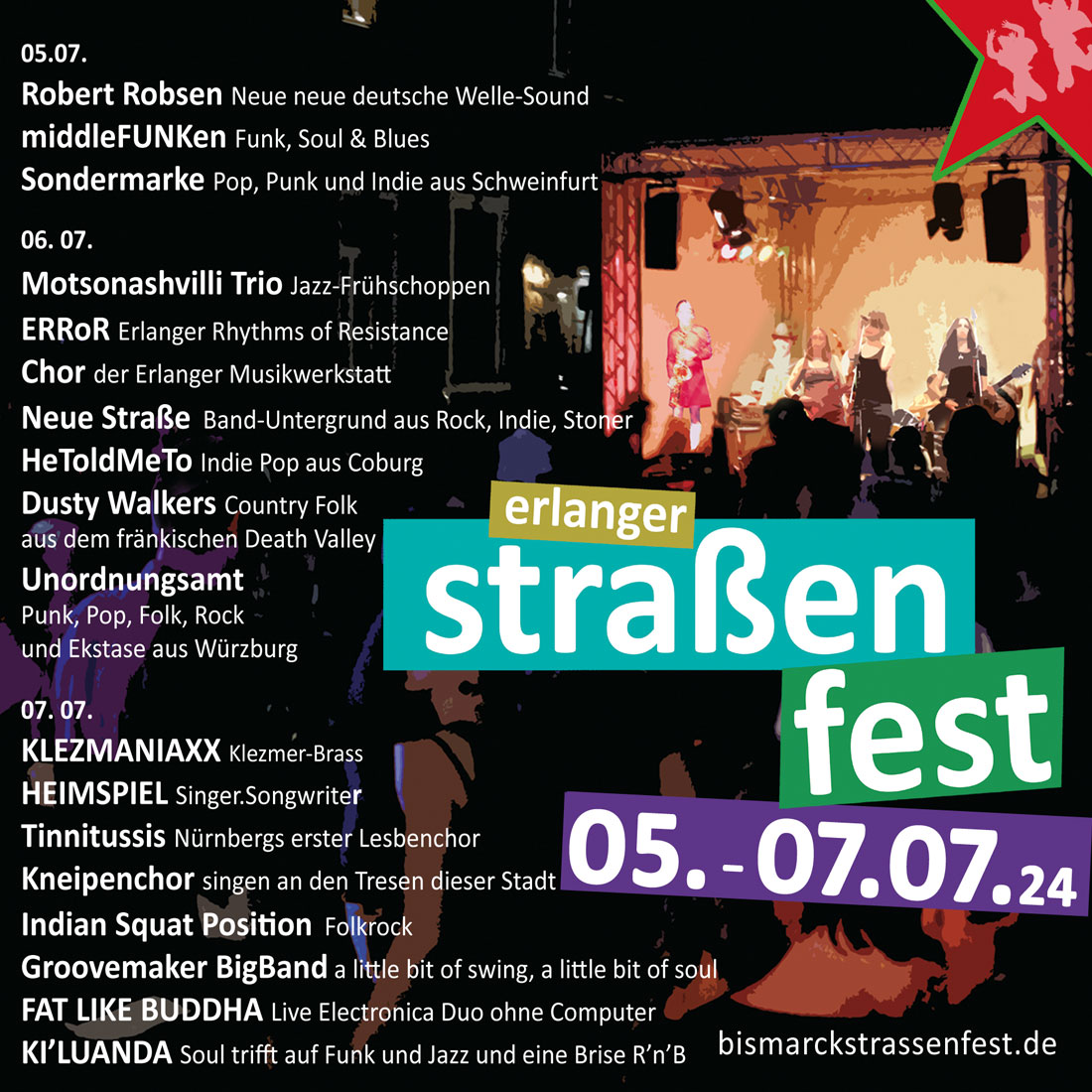 Besonderes Straßenfest in der Erlanger Bismarckstraße 05. - 07. Juli -  selbstorganisiert und unkommerziell. Erlös geht an an politische und  soziale Projekte.  Das Musikprogramm ist wieder gut gemischt mit vielen neuen Bands.  Weitere Infos und line up:  bismarckstrassenfest.de