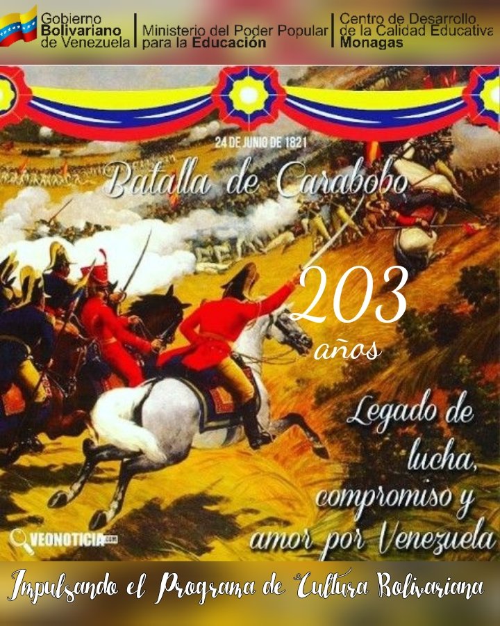 #24Junio || 203 años de la Batalla de Carabobo. ¡Viva Venezuela libre y soberana! Impulsando el Programa de Cultura Bolivariana, Valores, Turismo y Patrimonio <a href="/NicolasMaduro/">Nicolás Maduro</a> <a href="/_LaAvanzadora/">Yelitze Santaella</a> @MPPEDUCACION <a href="/dgcpatrimonio/">dgcpatrimonio/turismo</a> <a href="/ActualZe/">CDCE ESTADAL MONAGAS</a> <a href="/ogledar/">Richard Delgado</a> <a href="/estabacarolina1/">Carolina Estaba</a> <a href="/gerard_tur/">Gerard</a>