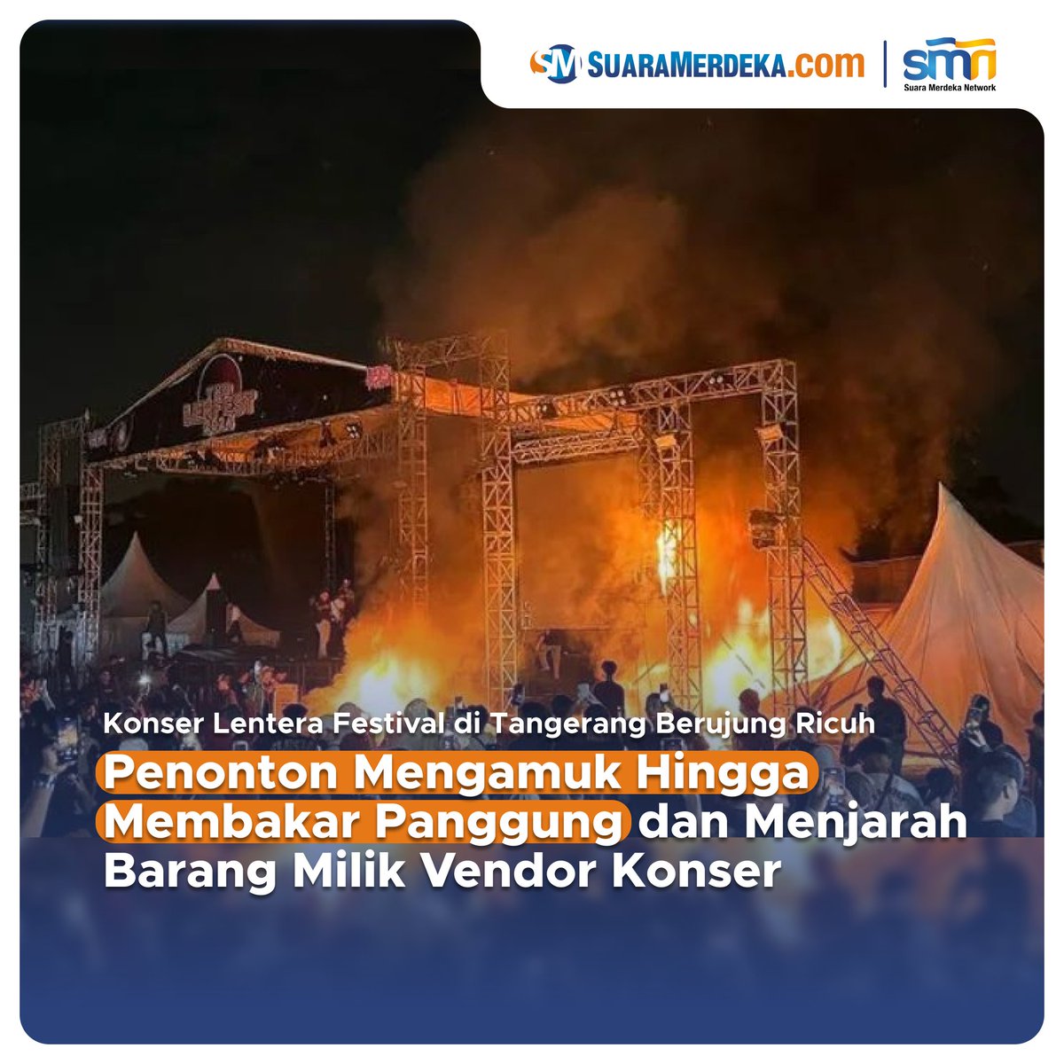 suaramerdeka's tweet photo. Konser batal digelar, penonton ricuh dan mengamuk sampai bakar panggung di Tangerang. Vendor alami banyak kerugian.

https://t.co/MlwFQ9MGRt

#suaramerdeka #suaramerdekacom #promedia #konser #gagalkonser #lenterafestival #tangerang #infotng #abouttng #bakar #panggung #vendor https://t.co/9dk8Vp7IxN