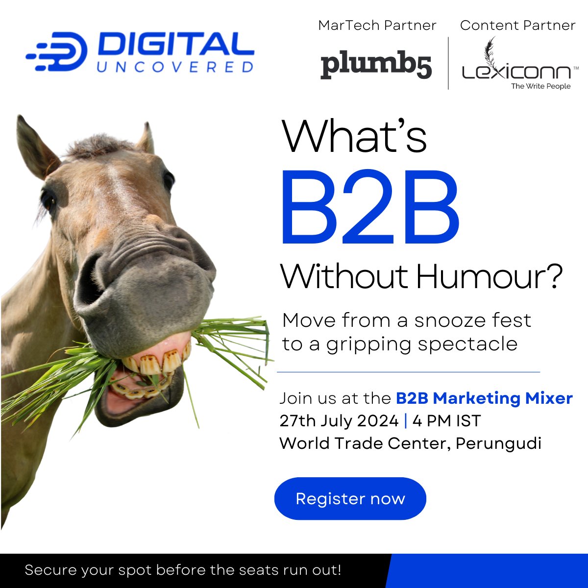 DigiUncovered's tweet image. Even #B2BMarketing needs a splash of humor. Ready to level up your B2B marketing game? 🚀 Join us on July 27, 2024, at WTC, Perungudi, Chennai, for an exclusive mixer hosted by Digital Uncovered in partnership with @plumb_five and LexiConn. lnkd.in/gy6DNysP