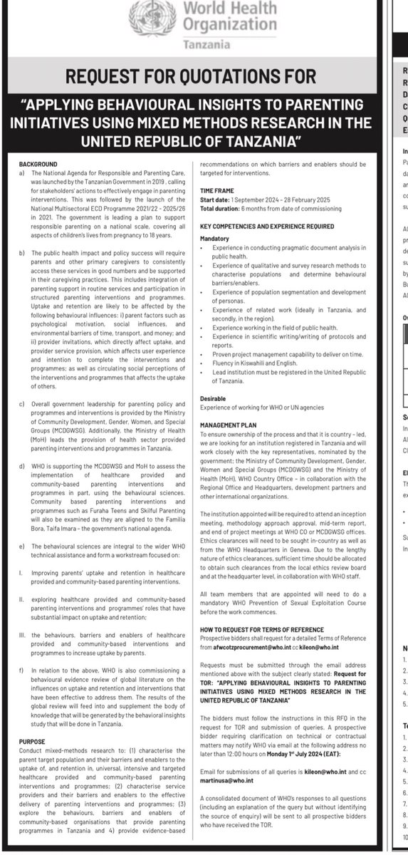 <a href="/WHO_Tanzania/">WHO Tanzania</a> is requesting for quotations for its initiative on “Applying behavioral insights to parenting initiatives using mixed methods research” in Tanzania. 

See below for more information or check the latest Guardian and Daily News paper to apply.